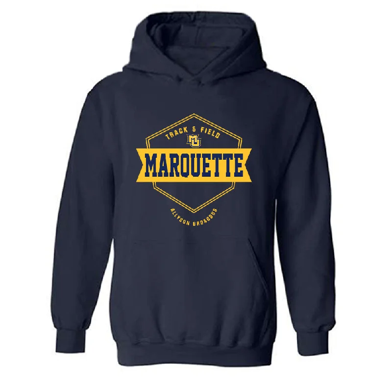Marquette - NCAA Women's Track & Field : Allyson Broaddus - Fashion Shersey Hooded Sweatshirt Hoodie with Hem Patch Decorative Personalized Marquette - NCAA Women's Track & Field : Allyson Broaddus - Fashion Shersey Hooded Sweatshirt Hoodie with Hem Patch Decorative Personalized