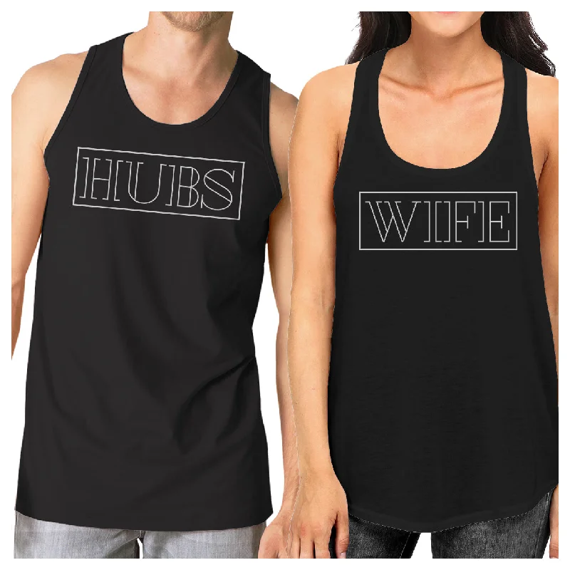 Hubs And Wife Matching Couple Black Tank Tops