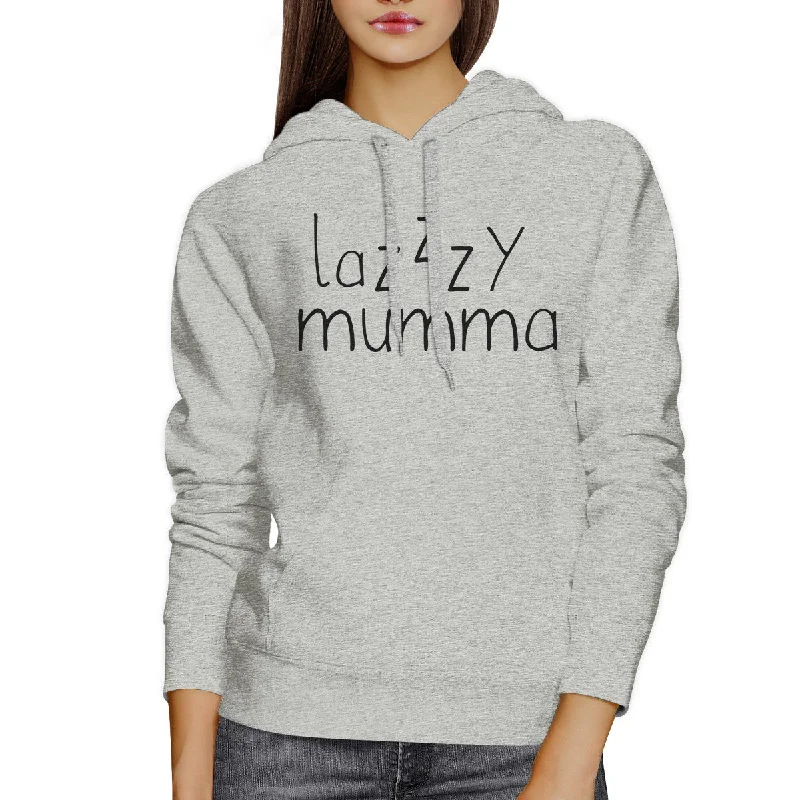 Lazzzy Mumma Gray Hoodie Humorous Quote Funny Gift Idea For Moms