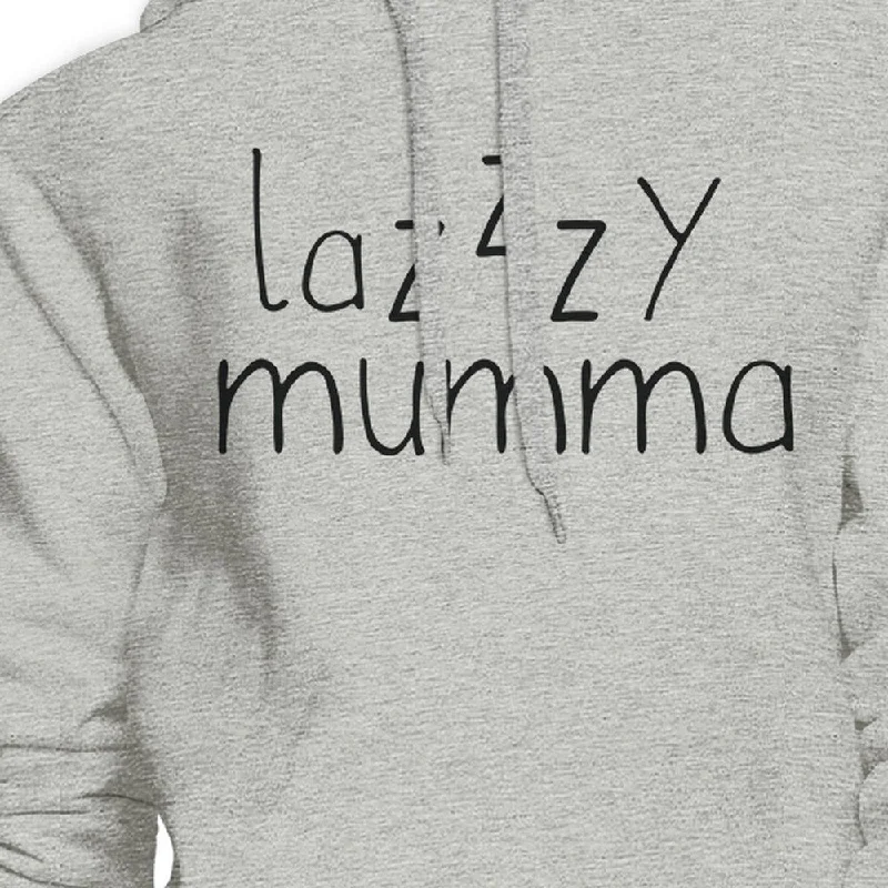 Lazzzy Mumma Gray Hoodie Humorous Quote Funny Gift Idea For Moms