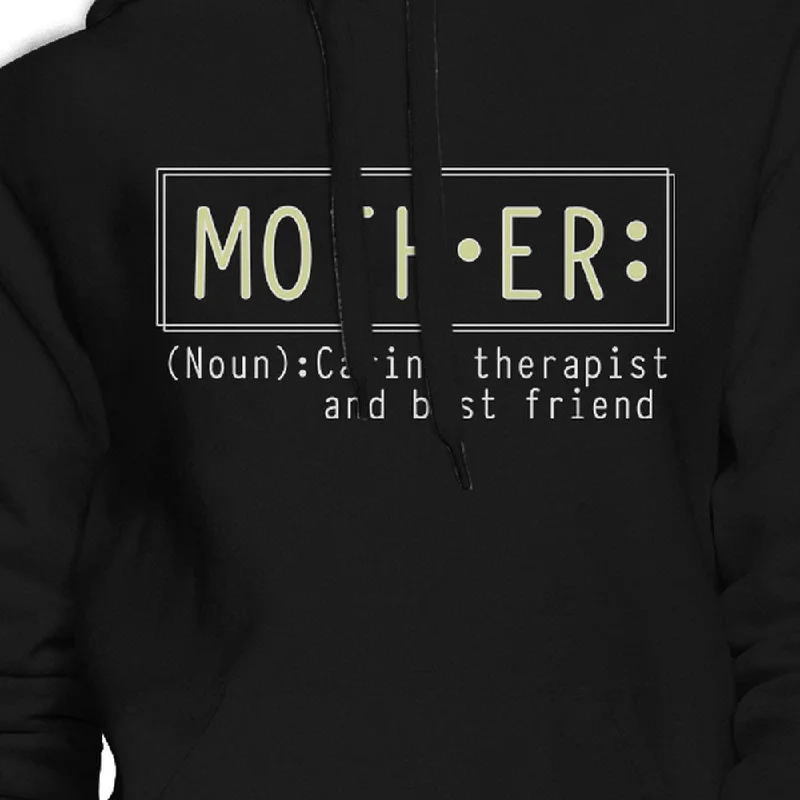 Mother Therapist And Friend Black Hoodie Best Mothers Day Gift Idea