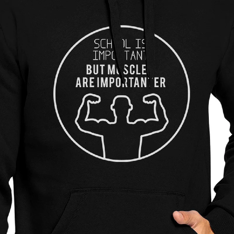 Muscles Are Importanter Black Hoodie