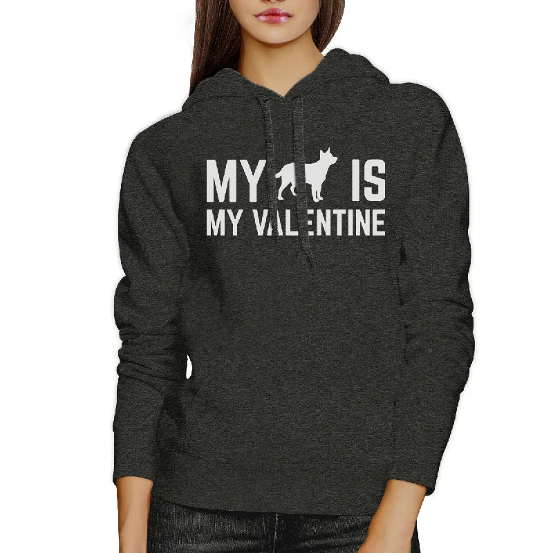 My Dog My Valentine Unisex Grey Hoodie Valentine's Gift Dog Lover