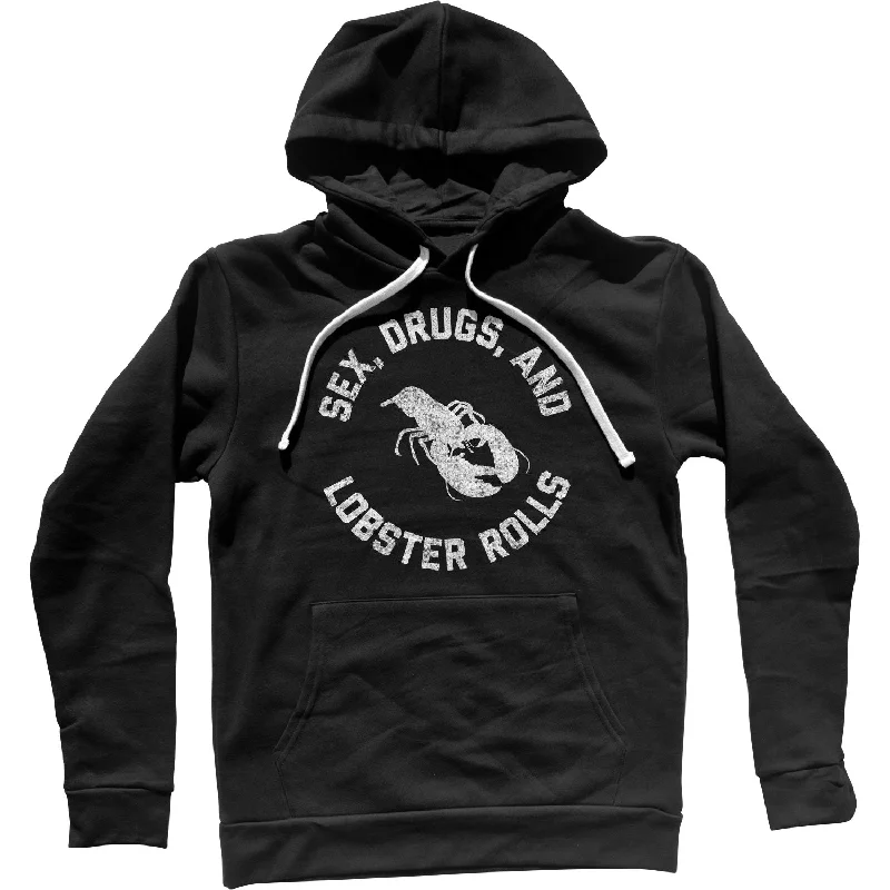 Sex Drugs and Lobster Rolls Unisex Hoodie